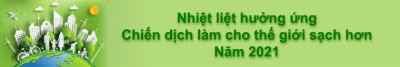 TRƯỜNG MẦM NON HOA CÚC NHIỆT LIỆT HƯỞNG ỨNG  CHIẾN DỊCH LÀM CHO THẾ GIỚI SẠCH HƠN NĂM 2021