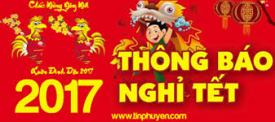 Thông báo nghỉ tết Nguyên đán Đinh Dậu 2017