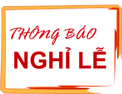 THÔNG BÁO NGHỈ LỄ