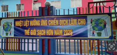 Trường Mầm Non Hoa Cúc hưởng ứng chiến dịch “ Làm cho Thế Giới sạch hơn”