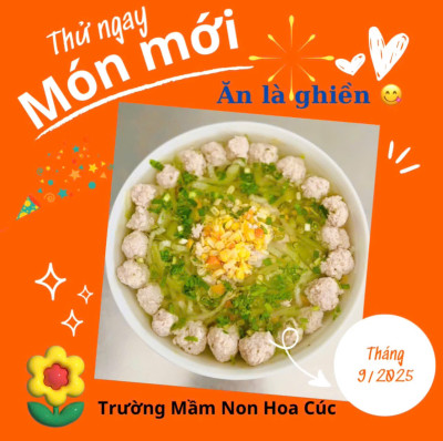 Món ăn mới trong tháng 9 cho các bé Trường Mầm Non Hoa Cúc