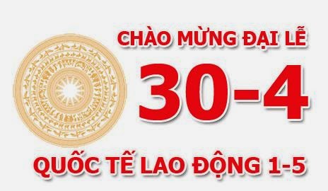 Thông báo nghỉ lễ Giỗ tổ Hùng Vương - giải phóng miền nam 30/4 và Quốc tế lao động 1/5