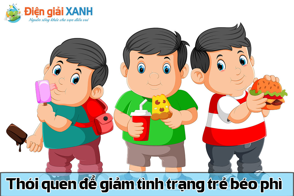 MỘT SỐ BIỆN PHÁP PHÒNG BÉO PHÌ CHO TRẺ